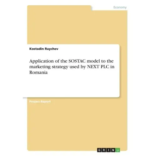 Application of the SOSTAC model to the marketing strategy used by NEXT PLC in Romania