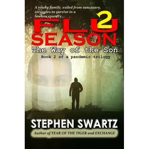 Flu Season 2: The Way of the Son
