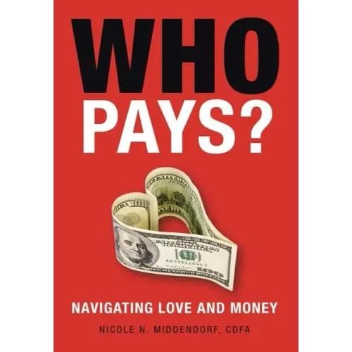 Who Pays?: Navigating Love and Money