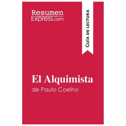 El Alquimista de Paulo Coelho (Guía de lectura): Resumen y análisis completo