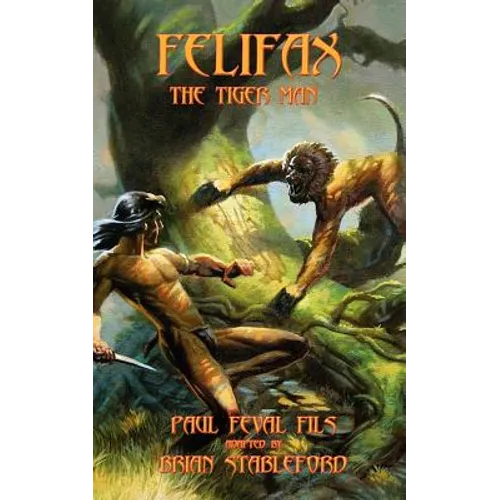 Felifax the Tiger Man