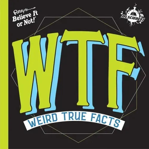 Ifl Science Wtf Weird True Facts