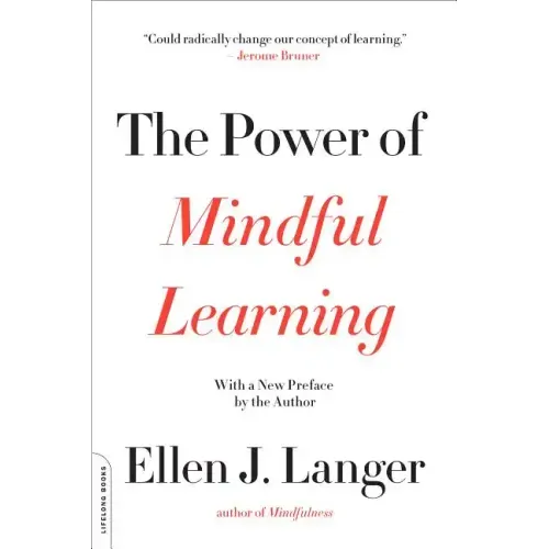 The Power of Mindful Learning