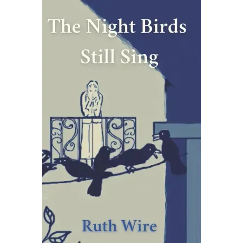 The Night Birds Still Sing