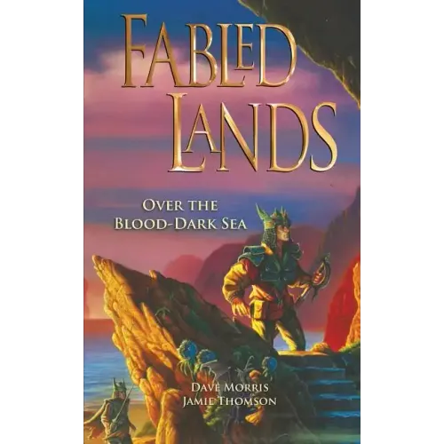 Fabled Lands: Over the Blood-Dark Sea