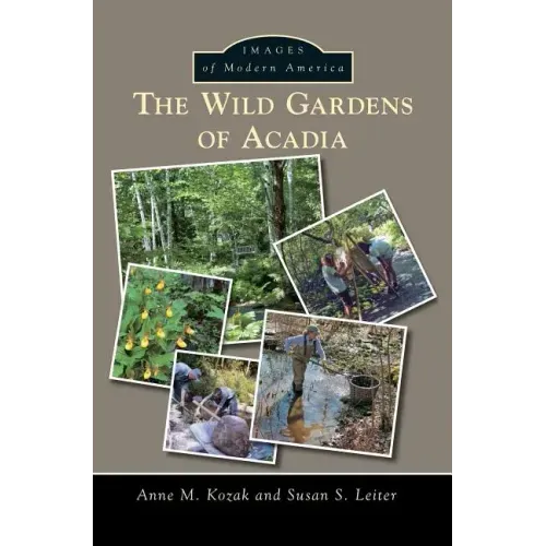 The Wild Gardens of Acadia