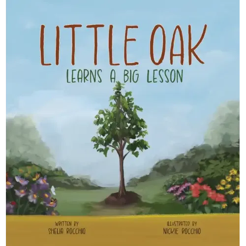 Little Oak Learns a Big Lesson