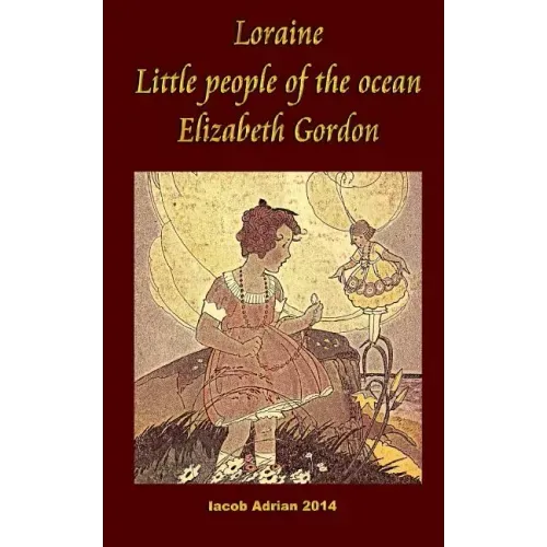 Loraine Little people of the ocean Elizabeth Gordon
