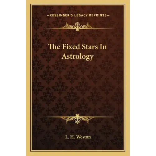 The Fixed Stars in Astrology