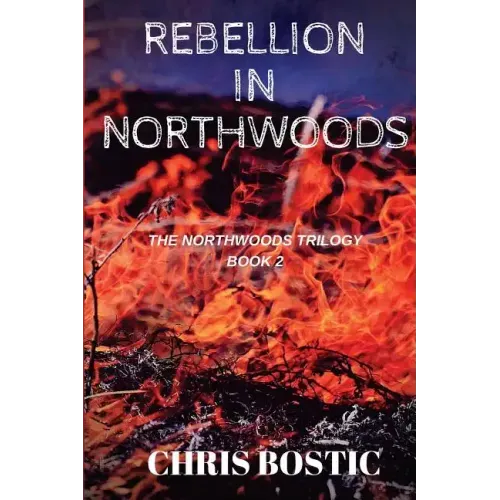 Rebellion in Northwoods