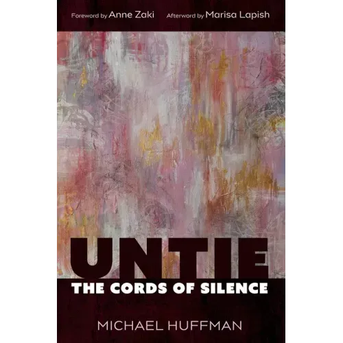Untie the Cords of Silence