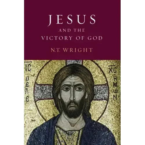 Jesus and the Victory of God: Christian Origins and the Question of God: Volume 2