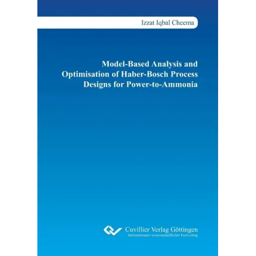 Model-Based Analysis and Optimisation of Haber-Bosch Process Designs for Power-to-Ammonia