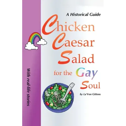 Chicken Caesar Salad for the Gay Soul