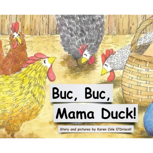 Buc Buc, Mama Duck!