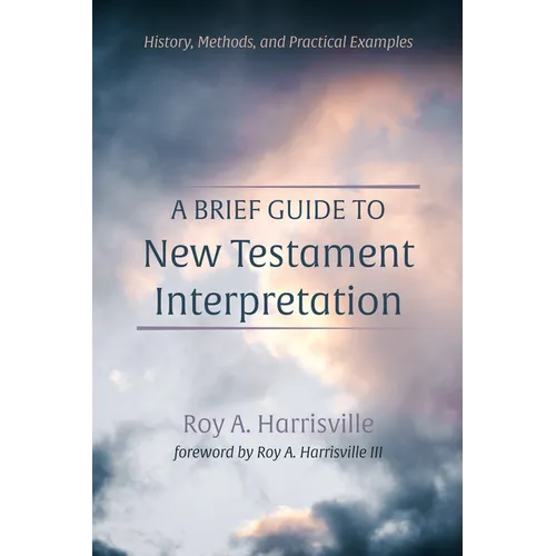 A Brief Guide to New Testament Interpretation