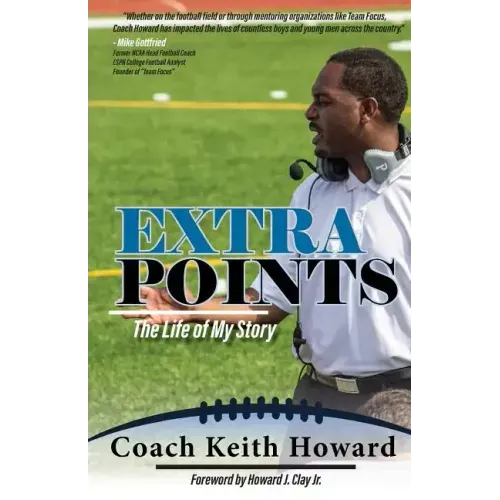 Extra Points: The Life of My Story