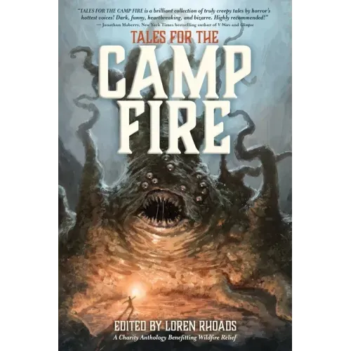Tales for the Camp Fire: A Charity Anthology Benefitting Wildfire Relief