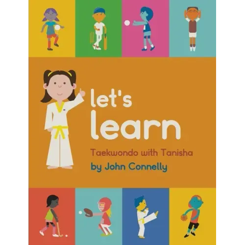 Let's Learn Taekwondo with Tanisha