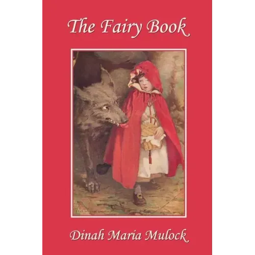 The Fairy Book (Yesterday's Classics)