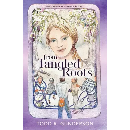 From Tangled Roots