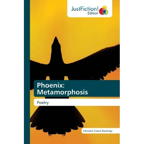 Phoenix: Metamorphosis