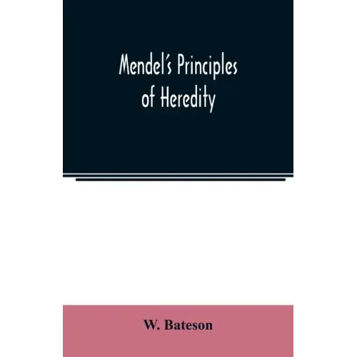 Mendel's principles of heredity