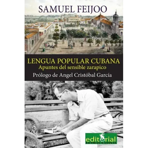 La lengua popular cubana: Apuntes del sensible zarapico