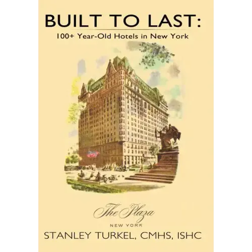 Built to Last: 100+ Year-Old Hotels in New York