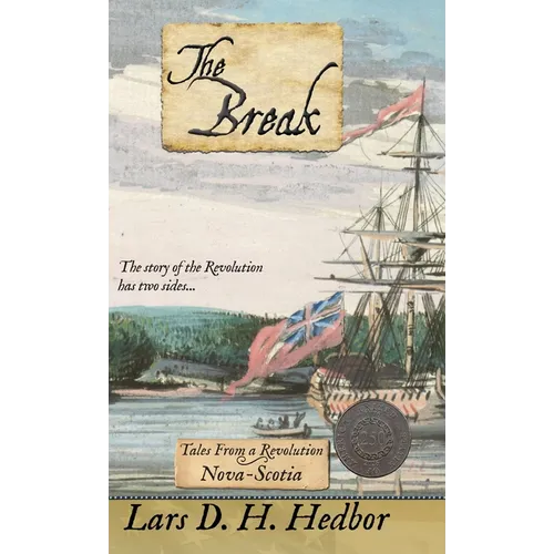 The Break: Tales From a Revolution - Nova-Scotia
