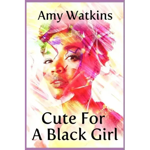 Cute For A Black Girl