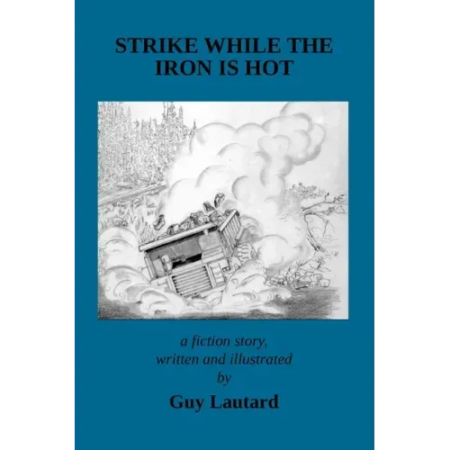 Strike While the Iron Is Hot
