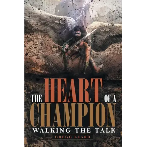 The Heart of a Champion: Walking the Talk
