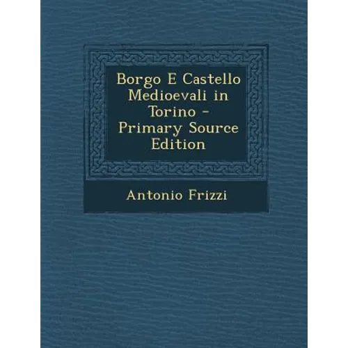 Borgo E Castello Medioevali in Torino