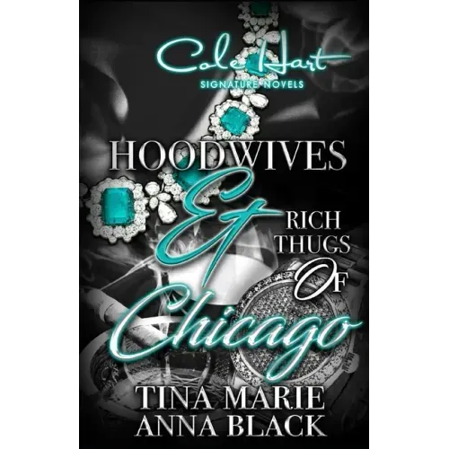 Hoodwives & Rich Thugs of Chicago