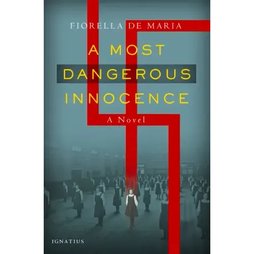 A Most Dangerous Innocence