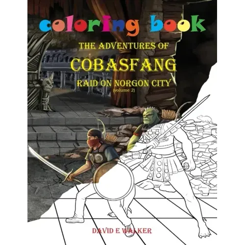 Coloring Book The Adventures of Cobasfang Raid on Norgon City