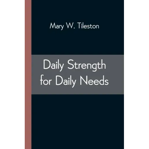 Daily Strength for Daily Needs