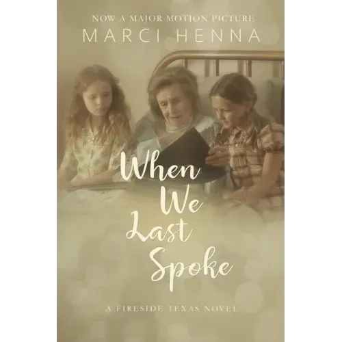 When We Last Spoke