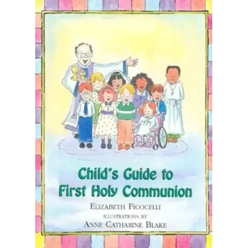 Child's Guide to First Holy Communion
