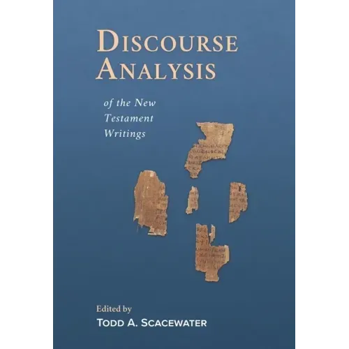 Discourse Analysis of the New Testament Writings