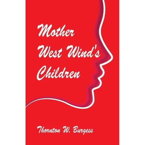 Mother West Wind's Children