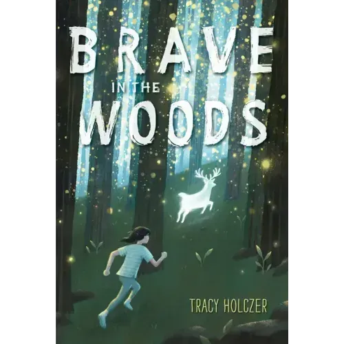 Brave in the Woods