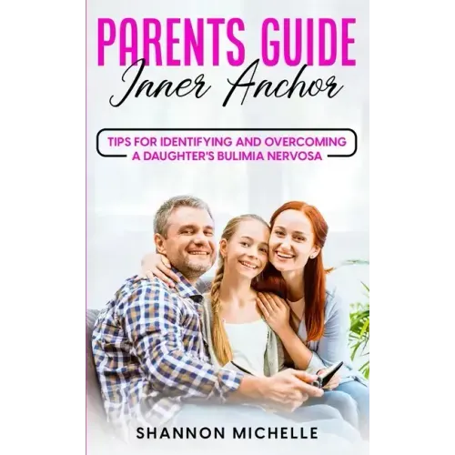 Parent's Guide: Inner Anchor