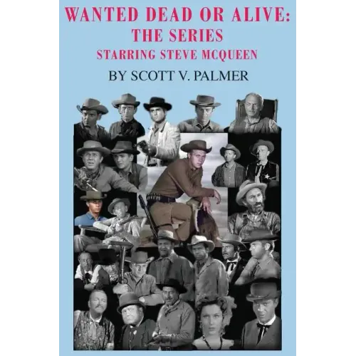 Wanted Dead Or Alive: The Series: Starring Steve McQueen
