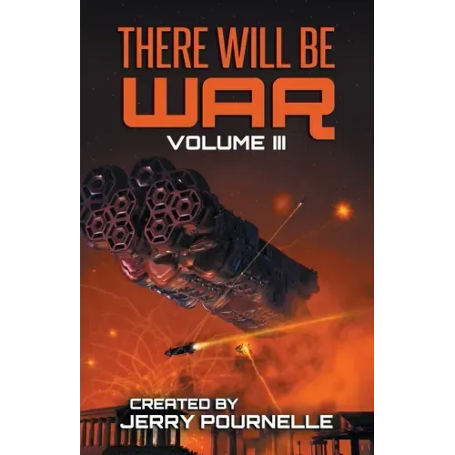 There Will Be War Volume III