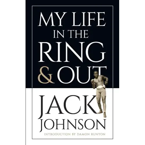 My Life in the Ring and Out
