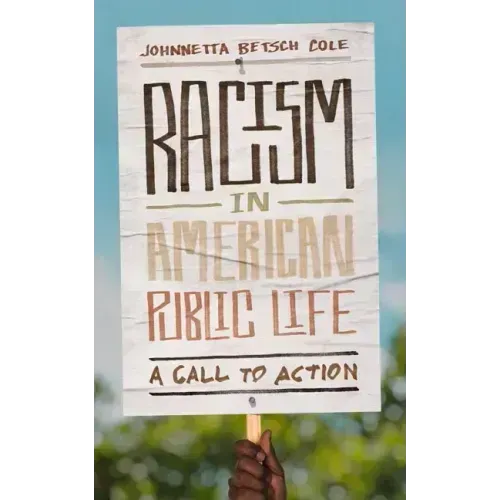 Racism in American Public Life: A Call to Action