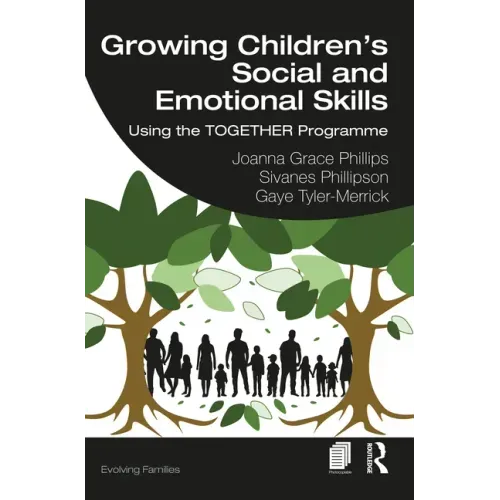 Growing Children's Social and Emotional Skills: Using the Together Programme