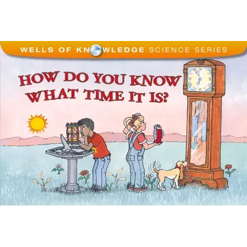 How Do You Know What Time It Is?